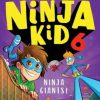 * Young Readers | Ninja Kid #6: Ninja Giants