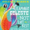 * Picture Books | Flamingo Celeste Is Not Like The Rest