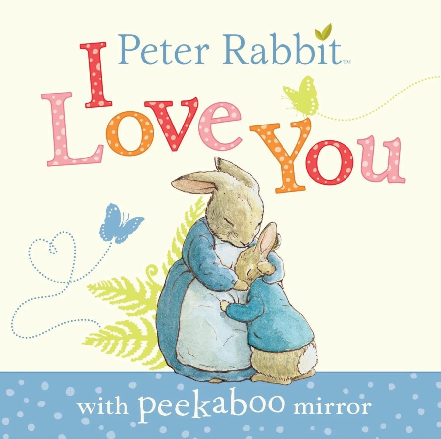 * Baby Books | Peter Rabbit I Love You Board Book