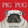 * Picture Books | Pig The Pug