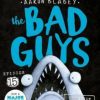 * Young Readers | The Bad Guys Episode 15: Open Wide And Say Arrrgh!